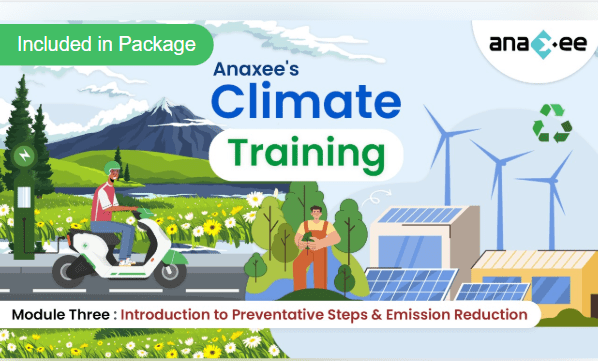 Anaxee's Climate Partner Training- Module Three- Introduction to Preventative Steps & Emission Reduction