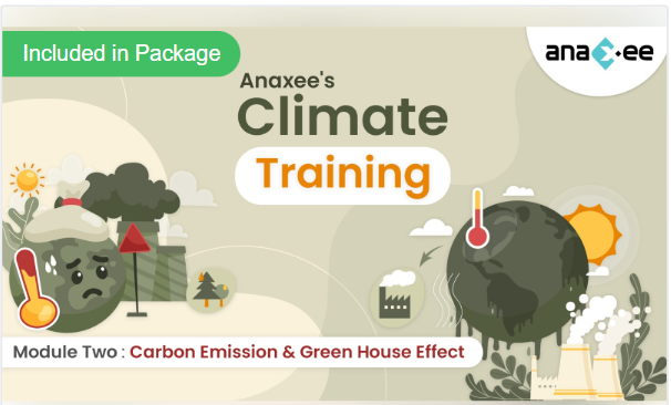 Anaxee's Climate Partner Training Module Two- Carbon Emission & Green House Effect