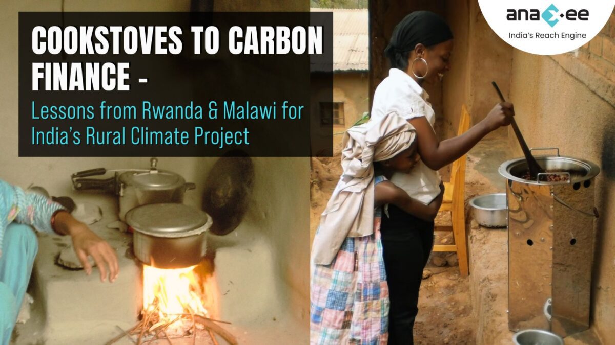 Cookstoves to Carbon Finance: Lessons from Rwanda & Malawi for India’s Rural Climate Project