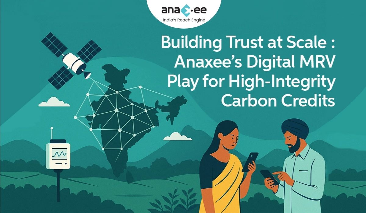 Building Trust at Scale: Anaxee’s Digital MRV Playbook for High-Integrity Carbon Credits