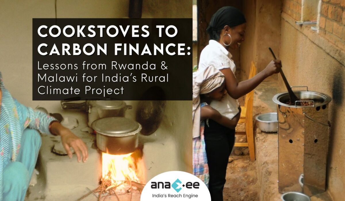 Cookstoves to Carbon Finance: Lessons from Rwanda & Malawi for India’s Rural Climate Project